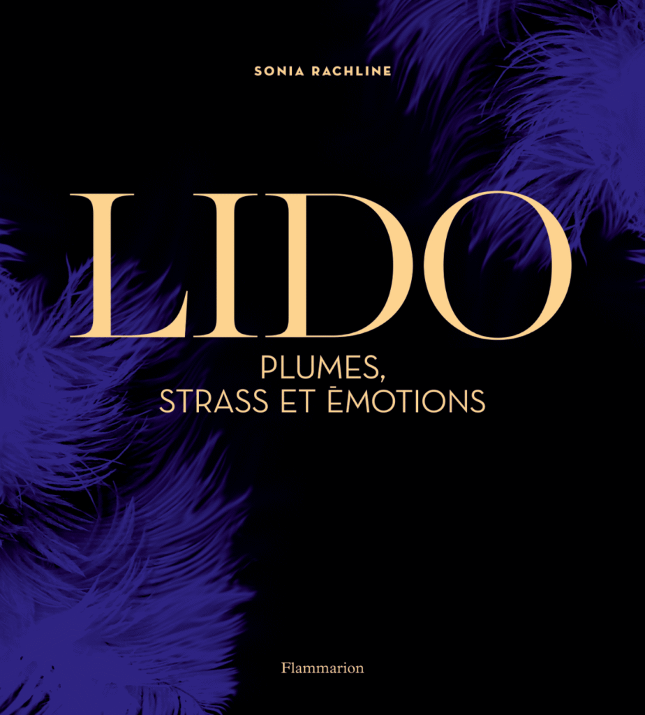 Lido, plumes, strass et émotions