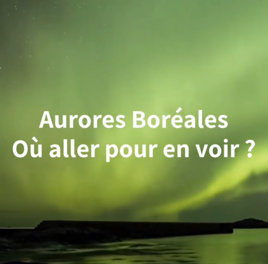 aurore boreale : où aller pour l&rsquo;observer ?